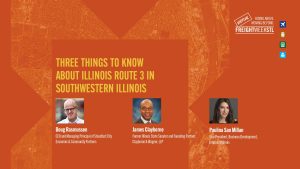 Session Title Graphic - Three Things to Know About Illinois Route 3 in Southwestern Illinois