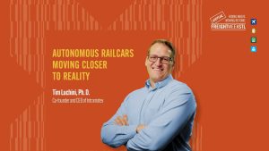 Graphic highlighting title of session Autonomous Railcars Moving Closer to Reality