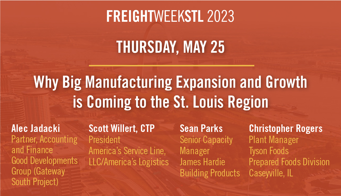 Image stating Thursday, May 25 Why Big Manufacturing Expansion and Growth is Coming to the St. Louis Region
